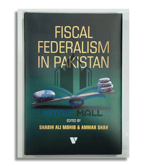 Fiscal Federalism in Pakistan