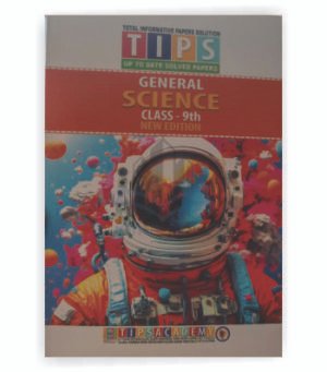 Tips General Science Class 9 (New Edition)