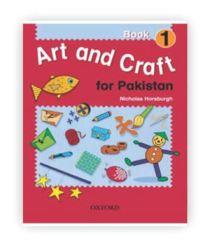 Art and Craft for Pakistan Book 1