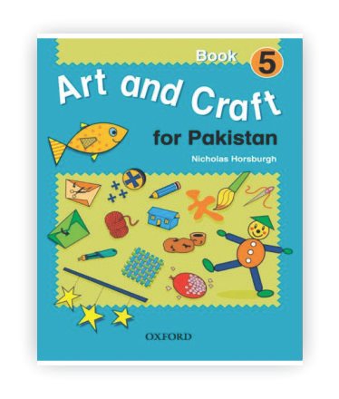 Art and Craft for Pakistan Book 5 1 Art and Craft for Pakistan Book 5